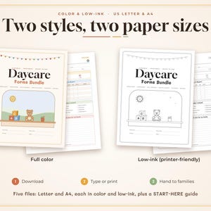 May include: A digital daycare forms bundle featuring two styles: a full-color version and a low-ink printer-friendly version. Both documents display the text Daycare Forms Bundle, a sun, a teddy bear, and alphabet blocks. The layout includes US Letter and A4 paper size options, with instructions for downloading, typing, printing, and distributing to families.