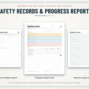 May include: A set of printable documents titled Safety Records & Progress Reports, including an Injury & Incident Report, a Progress Report card with coloured sections, and a Return-to-Gym Log, featuring lines for data entry and small icons.