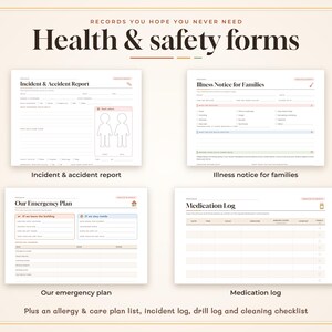 May include: A set of health and safety forms titled Records You Hope You Never Need, including an Incident & Accident Report, Illness Notice for Families, Our Emergency Plan, and Medication Log, plus an allergy and care plan list and checklists.