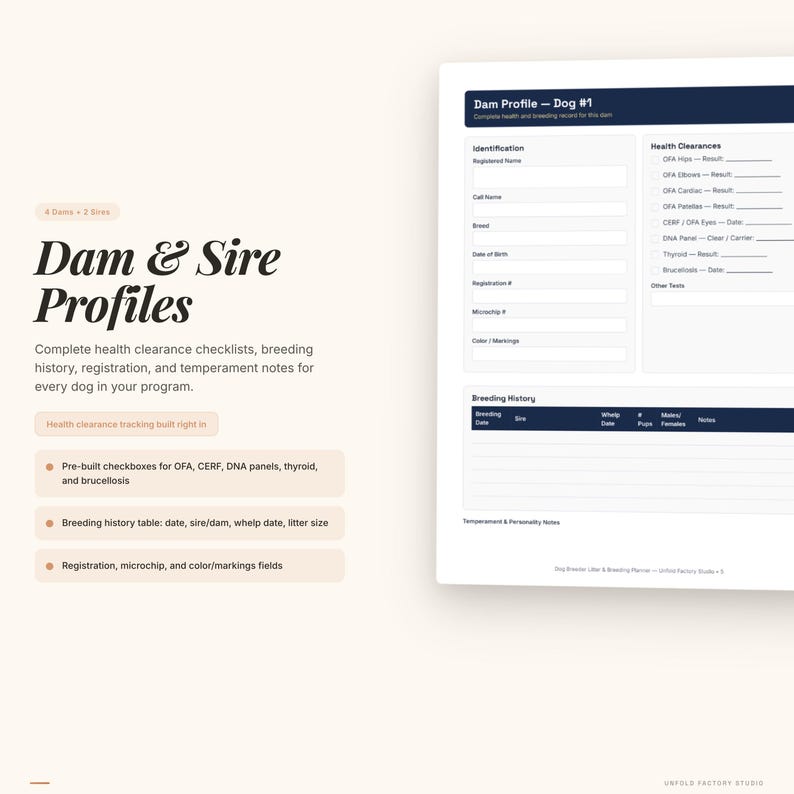 May include: A white document titled "Dam & Sire Profiles" with text and a checklist for dog breeding. The document includes sections for identification, health clearances, and breeding history. The text highlights features like health clearance tracking and pre-built checkboxes.