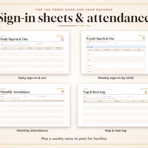 May include: A set of four printable sign-in sheets and attendance logs featuring the text Sign-in sheets & attendance, Daily Sign-In & Out, Weekly Sign-In & Out, Monthly Attendance, and Nap & Rest Log with organized columns and rows.
