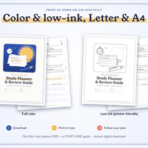 May include: A digital study planner and review guide set featuring two versions: a full-color version with blue and yellow graphics and a low-ink black and white version. Both include the text Study Planner & Review Guide, with instructions to print at home or use digitally, and a three-step process for downloading, printing or typing, and following the plan.