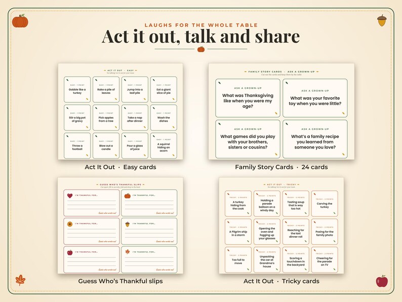 May include: A set of printable activity cards featuring four distinct sections: Act It Out Easy cards, Family Story Cards, Guess Who's Thankful slips, and Act It Out Tricky cards. The cards are cream-colored with dark text and orange accents.