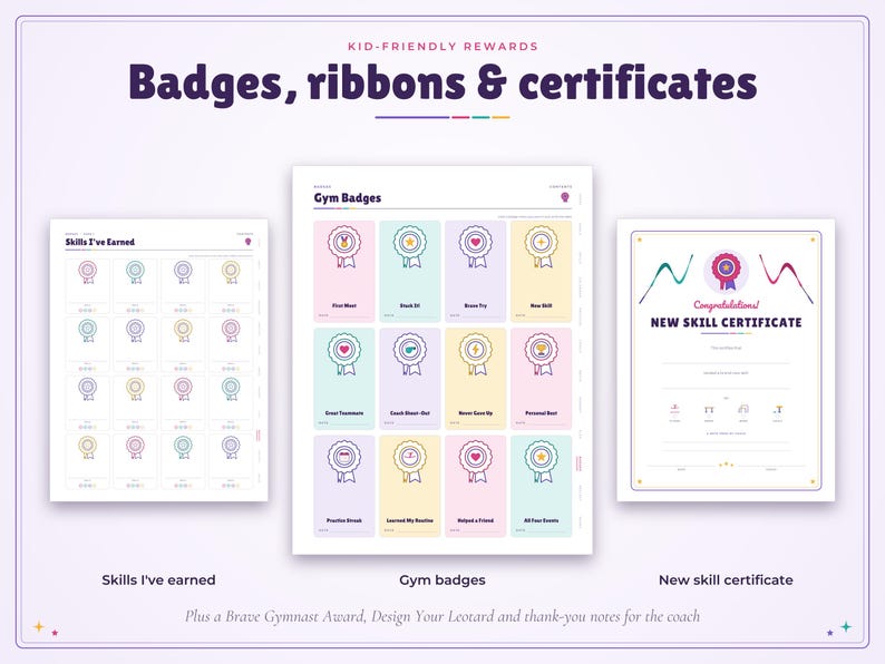 May include: A set of printable reward documents featuring a Skills I've Earned chart, a Gym Badges sheet with twelve colourful award icons, and a New Skill Certificate. The text includes Badges, ribbons & certificates and Kid-Friendly Rewards.