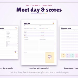 May include: A digital planner set titled Pack, Compete, Celebrate Meet day & scores, featuring a Meet Day Checklist, a Meet Log with score tracking for vault, bars, beam, floor, and all-around, and a Season Score Tracker for gymnastics.