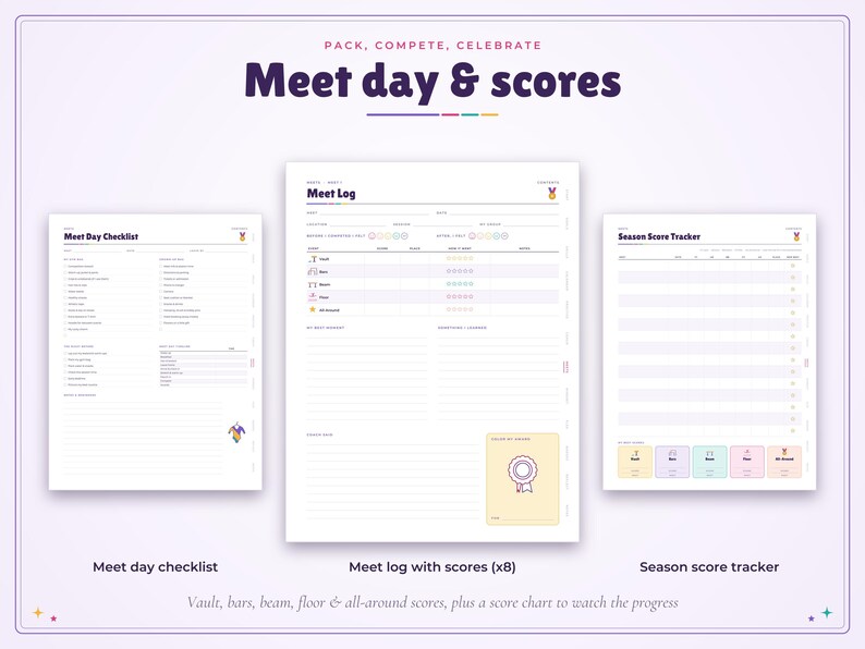 May include: A digital planner set titled Pack, Compete, Celebrate Meet day & scores, featuring a Meet Day Checklist, a Meet Log with score tracking for vault, bars, beam, floor, and all-around, and a Season Score Tracker for gymnastics.