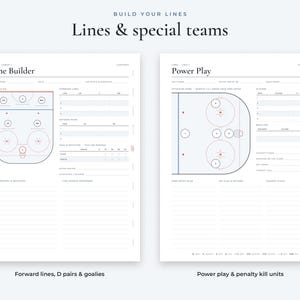 May include: Two white digital planning pages titled Build Your Lines, Lines & special teams. The left page is a Line Builder with a hockey rink diagram and fields for forward lines, defense pairs, and goalie rotation. The right page is Power Play with a rink diagram and fields for players, power play, and penalty kill units.