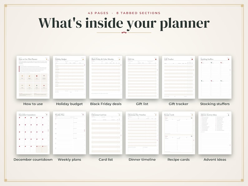 Może przedstawiać: Układ cyfrowego planera zawierający 43 strony i 8 sekcji z zakładkami. Tekst brzmi What's inside your planner, z tytułami stron takimi jak How to Use This Planner, Holiday Budget, Black Friday & Cyber Monday, Gift List, Gift Tracker, Stocking Stuffers, December Countdown, Weekly Plan, Christmas Card List, Christmas Day Timeline, Recipe Cards oraz Advent Activity Ideas.