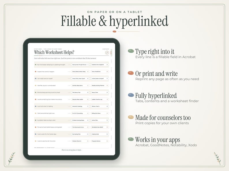 May include: A digital tablet displaying a fillable and hyperlinked worksheet titled Which Worksheet Helps? with a list of prompts. To the right, text explains features: Type right into it, Or print and write, Fully hyperlinked, Made for counselors too, and Works in your apps.