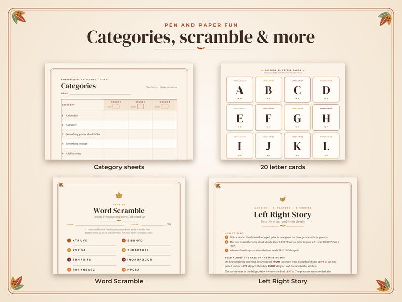 May include: A set of printable game sheets titled Pen and Paper Fun: Categories, Scramble & More. Includes category sheets, 20 letter cards, a word scramble page with jumbled Thanksgiving words, and a Left Right Story game with instructions.