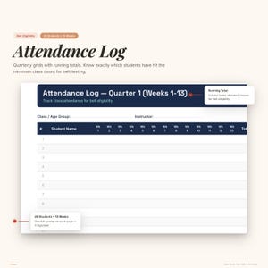 May include: A white attendance log with the title "Attendance Log" and the text "Attendance Log - Quarter 1 (Weeks 1-13)". The log includes sections for student names and weekly attendance tracking. The text "20 Students & 13 Weeks" is also visible.