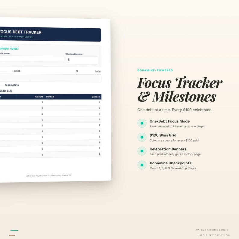 May include: A white document titled "Focus Debt Tracker" with a dark blue header. The document includes sections for payment targets and a payment log. The right side features the text "Focus Tracker & Milestones" with bullet points describing features like a "$100 Wins Grid."