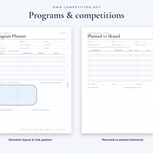 May include: Two white planner pages titled Programs & competitions. The left page is a Program Planner with a rink diagram. The right page is titled Planned vs Skated with rows for elements, scores, and deductions for figure skating tracking.