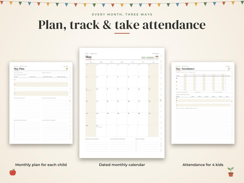 May include: A digital planner set featuring three pages titled May Plan, May, and May Attendance. The text reads Every Month, Three Ways, Plan, track & take attendance, Monthly plan for each child, Dated monthly calendar, and Attendance for 4 kids.
