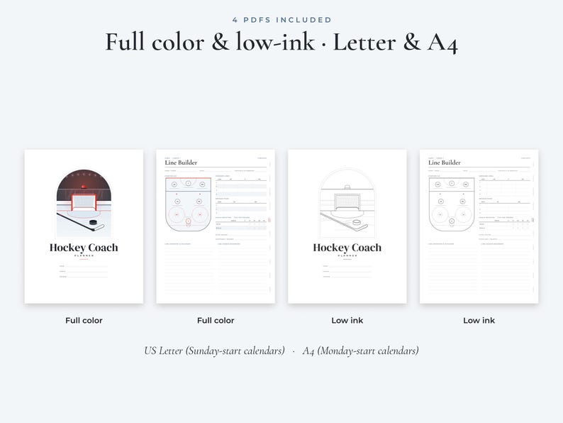 May include: A digital hockey coach planner set featuring four PDF files in full color and low-ink versions for US Letter and A4 sizes. The pages include a hockey rink graphic, line builder diagrams, and text labeled Hockey Coach Planner.