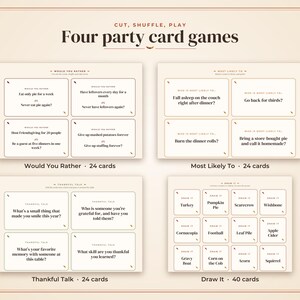 May include: A set of four party card games titled Cut, Shuffle, Play, featuring Would You Rather, Most Likely To, Thankful Talk, and Draw It. The cards are displayed in four groups with text prompts for each game, totalling 112 cards in a cream-coloured layout.