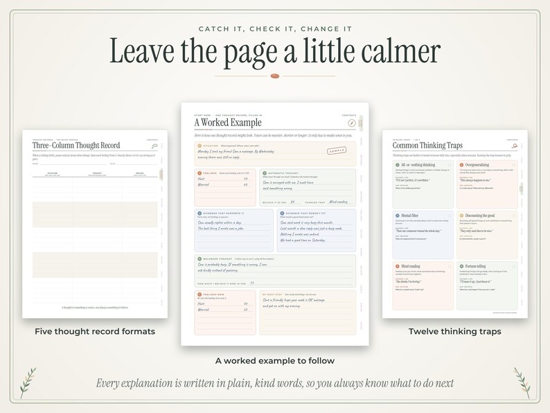 May include: A set of three printable mental health worksheets featuring the titles Leave the page a little calmer, Three-Column Thought Record, A Worked Example, and Common Thinking Traps. The documents include structured grids, text boxes, and prompts.