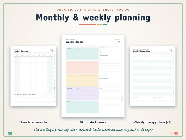 May include: A digital planner set featuring a monthly calendar, a weekly planner with pastel colour-coded sections, and a weekly therapy plan. The text reads Monthly & weekly planning, Undated, so it starts whenever you do, 12 undated months, 16 undated weeks, and Weekly therapy plans (x4).