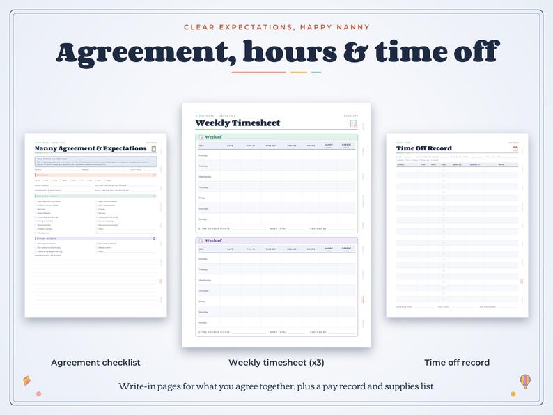 May include: Three printable documents titled Nanny Agreement & Expectations, Weekly Timesheet, and Time Off Record. The pages feature structured tables, checkboxes, and lines for recording work hours, pay, and agreement details in a clean layout.