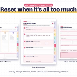 May include: Three digital planner pages titled Big Feelings, Kinder Words, Reset when it's all too much, My Reset Menu, Overwhelm Reset, and When Criticism Stings. The white pages feature pink headers, checkboxes, and lines for writing notes.