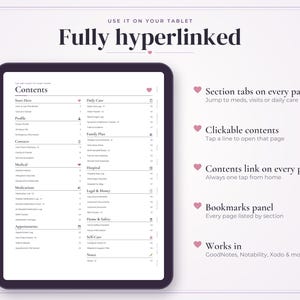 May include: A digital tablet displaying a fully hyperlinked planner with a contents page. The text includes sections for profile, medical, medications, appointments, daily care, family plan, hospital, legal, money, home, safety, self-care, and notes.