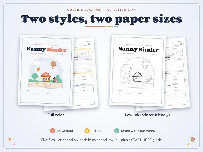 May include: A Nanny Binder printable set featuring two styles: full color and low-ink. Each style includes a cover page with a house illustration and interior planning pages. Text includes "Two styles, two paper sizes", "Nanny Binder", and "Download, Fill it in, Share with your nanny".