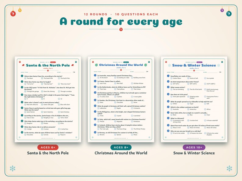 May include: A set of three printable trivia game sheets titled A round for every age, featuring 12 rounds with 10 questions each. The sheets are titled Santa & the North Pole, Christmas Around the World, and Snow & Winter Science.