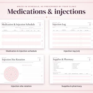 May include: A digital planner set for tracking medical treatments, featuring four distinct pages titled Medications & Injections, Medication & Injection Schedule, Injection Log, Injection Site Rotation, and Supplies & Pharmacy with light pink accents.