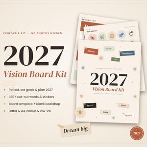 May include: A 2027 Vision Board Kit featuring printable pages with cut-out words and stickers. The kit includes a board template, blank backdrop, and over 330 elements in letter and A4 sizes. Text includes 2027 Vision Board Kit, Dream, Grow, Abundance, Joy, Travel, Brave, Calm, Health, and Dream big.