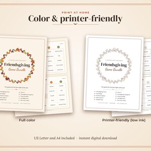 May include: A Friendsgiving game bundle featuring two versions: a full-colour set with an autumn leaf wreath and a printer-friendly low-ink set. Both include a list of ten games, such as Friendsgiving Trivia and Word Scramble, with US Letter and A4 sizes.