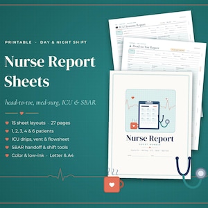 May include: A collection of printable nurse report sheets featuring 15 layouts and 27 pages for ICU, med-surg, and SBAR handoff. The documents include head-to-toe assessments, flowsheets, and shift tools in both color and low-ink formats for Letter and A4.
