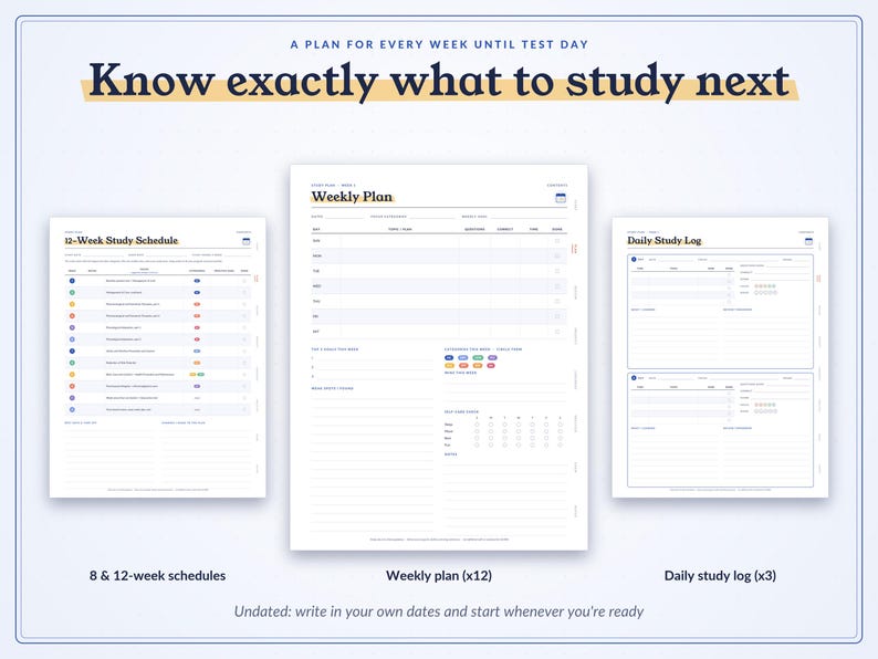 May include: A digital study planner set featuring three distinct page layouts: a 12-week study schedule, a weekly plan, and a daily study log. The pages include headers like 'Know exactly what to study next', 'Weekly Plan', and 'Daily Study Log'.