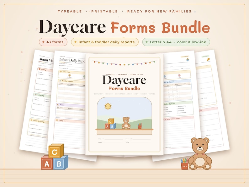 May include: A digital daycare forms bundle featuring 43 printable pages including infant and toddler daily reports. The cover page displays the text Daycare Forms Bundle with a cartoon sun, alphabet blocks, and a teddy bear illustration.