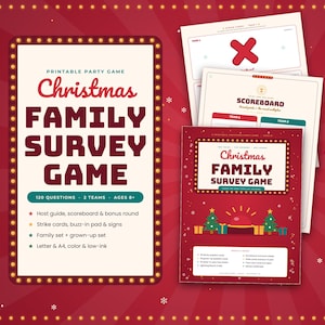 May include: A printable Christmas Family Survey Game set featuring a red and white theme with marquee-style borders. The game includes a host guide, scoreboard, strike cards, and buzz-in pads, with text detailing 120 questions for 2 teams, ages 8+.