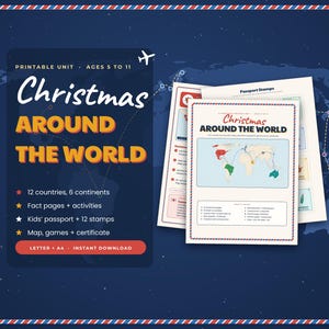 May include: A printable educational unit titled Christmas Around the World for ages 5 to 11. The set includes fact pages, activities, a kids' passport with 12 stamps, a map, games, and a certificate, available in Letter and A4 sizes for download.