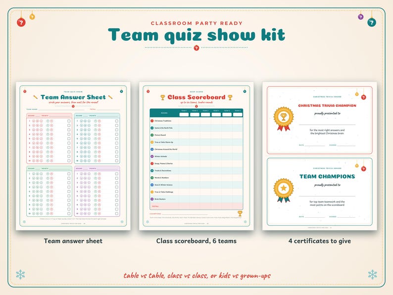 May include: A classroom party team quiz show kit featuring a Team Answer Sheet, a Class Scoreboard for 6 teams, and 4 award certificates. The documents include text such as Team Answer Sheet, Class Scoreboard, Christmas Trivia Champion, and Team Champions.