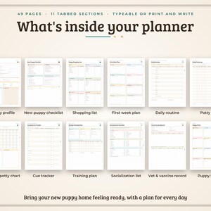 May include: A digital puppy planner featuring 49 pages and 11 tabbed sections. The layout includes a puppy profile, checklist, shopping list, first week plan, daily routine, potty log, weekly potty chart, cue tracker, training plan, socialisation list, vet record, and puppy firsts.