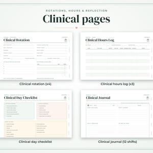May include: A set of clinical pages featuring a Clinical Rotation form, a Clinical Hours Log, a Clinical Day Checklist with color-coded sections, and a Clinical Journal. Each page includes structured lines, checkboxes, and headers for tracking medical rotations, hours, and daily reflections.