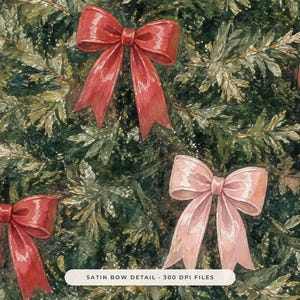 May include: A digital illustration featuring multiple satin bows in shades of red and light pink, arranged against a textured dark green pine needle background. The text SATIN BOW DETAIL 300 DPI FILES is visible at the bottom center.