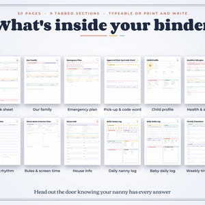 May include: A digital binder organizer featuring 50 pages and 9 tabbed sections with typeable or print-and-write templates. The layout displays various forms including Quick Sheet, Our Family, Emergency Plan, Pick-up & Code Word, Child Profile, Health & Allergies, Daily Rhythm, Rules & Screen Time, House Info, Daily Nanny Log, Baby Daily Log, and Weekly Timesheet.