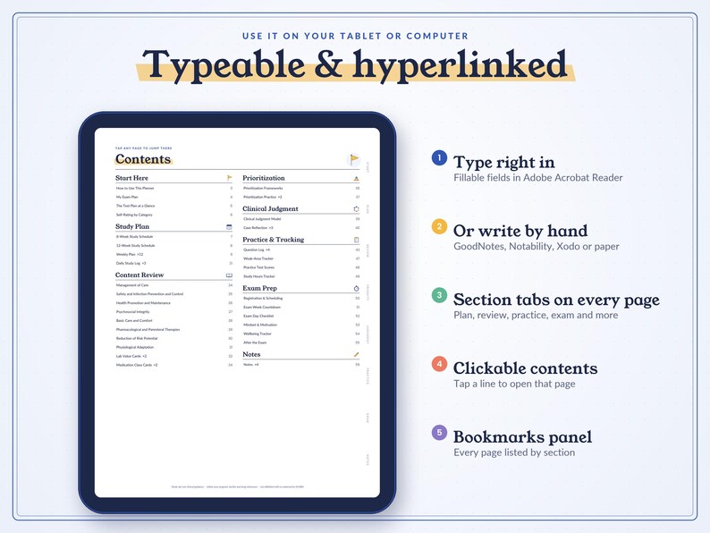 May include: A digital planner displayed on a tablet screen showing a table of contents with sections for study plans, content review, and exam prep. The text reads Typeable & hyperlinked, Type right in, Or write by hand, Section tabs on every page, Clickable contents, and Bookmarks panel.