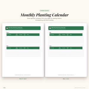 May include: A digital monthly planting calendar with a green and white design. The calendar includes sections for March, April, May, and June, with fields for crop/variety, start indoors, transplant, direct sow, and notes. The text "Monthly Planting Calendar" is displayed at the top.