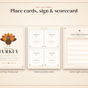 May include: A set of printable Thanksgiving stationery featuring a Don't Say Turkey sign with a turkey illustration, four fold-over place cards with lines for names, and a Game Night Scorecard with a grid for tracking scores during the holiday.