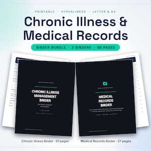 May include: A printable, hyperlinked digital binder bundle for Chronic Illness & Medical Records. Includes two black-covered binders with white text, totaling 88 pages. The set features a 61-page Chronic Illness Management Binder and a 27-page Medical Records Binder, available in Letter and A4 sizes.