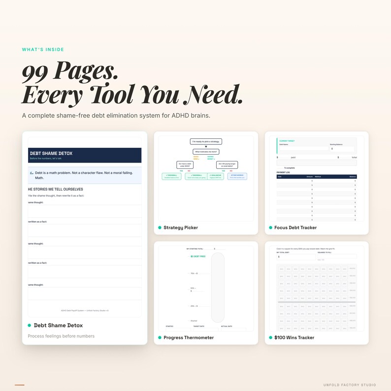 May include: A digital product advertisement with the text "99 Pages. Every Tool You Need." The image showcases various tools, including a "Debt Shame Detox" section, a "Strategy Picker," and a "Focus Debt Tracker."