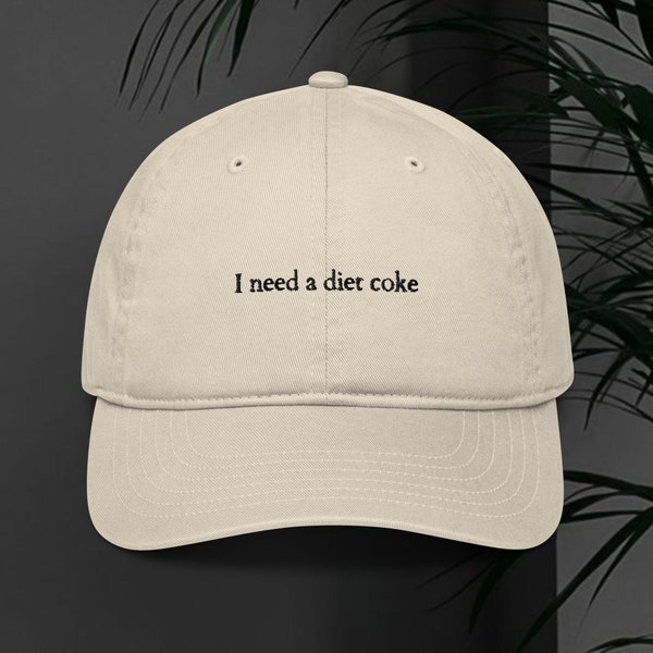 EMBROIDERED, Diet Coke, Dad Hat, Baseball Cap, Hat, Embroidered, Organic, Cute, Him, Her, Soda, Coca Cola, Sand, Beige, I Need A Diet Coke