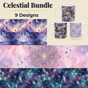 May include: A Celestial Bundle of 9 designs featuring three white ceramic mugs decorated with cosmic patterns, including purple and blue nebulae, crescent moons, glowing crystals, and intricate gold mandalas on various starry backgrounds.
