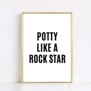 Potty Like A Rock Star | Printable Potty Wall Art | Toddler Potty Training | Kids&#39; Bathroom Prints | Funny Potty Quote | Instant Download