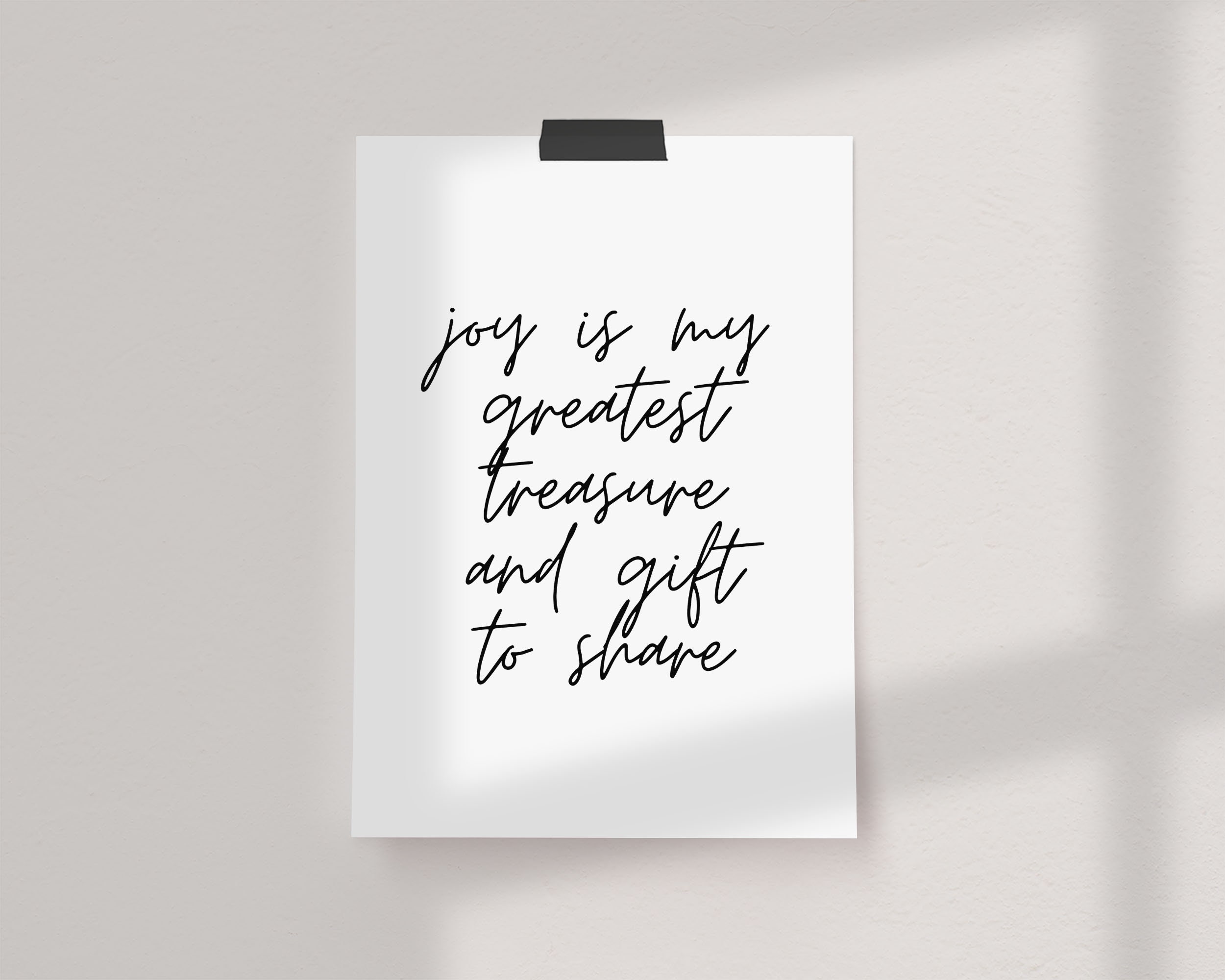 Treasure Sign Positive Joy is My Greatest Treasure, Positive Quotes, Inspirational Poster, Joy ...