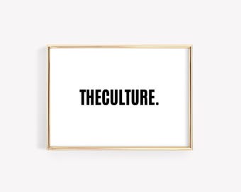 The Culture Print Wall Art, Black Excellence Word Art, Black and White Wall Art, Office Decor, Minimalist Typography, Digital Print Download